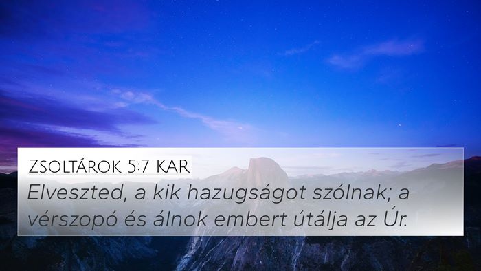 Zsoltárok 5:7 KAR Bible Verse Image