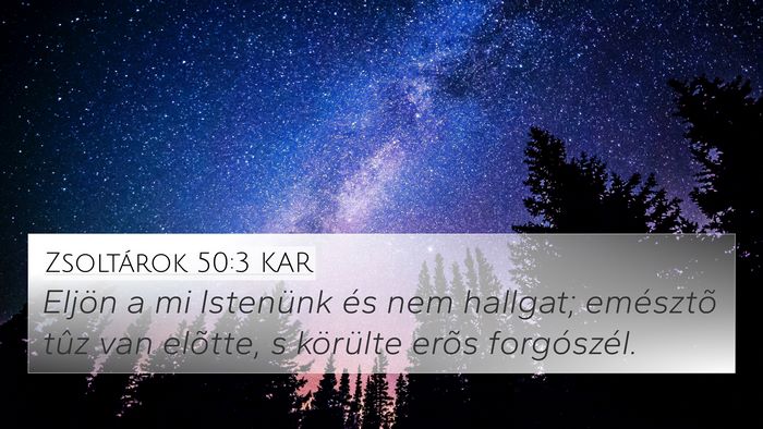 Zsoltárok 50:3 KAR Bible Verse Image