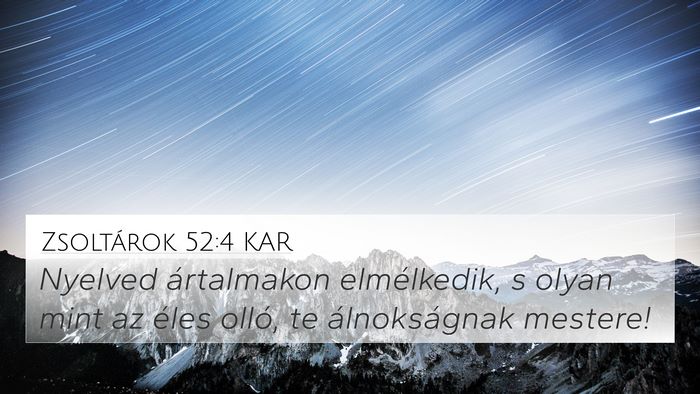 Zsoltárok 52:4 KAR Bible Verse Image