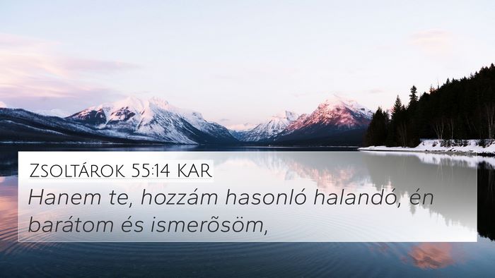 Zsoltárok 55:14 KAR Bible Verse Image
