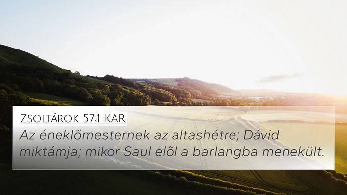 Zsoltárok 57:1 KAR Bible Verse Image
