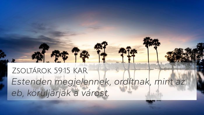 Zsoltárok 59:15 KAR Bible Verse Image