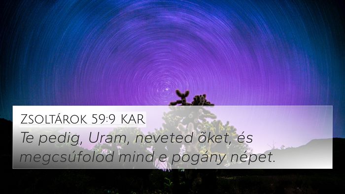 Zsoltárok 59:9 KAR Bible Verse Image