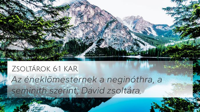 Zsoltárok 6:1 KAR Bible Verse Image
