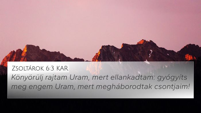 Zsoltárok 6:3 KAR Bible Verse Image