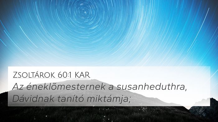 Zsoltárok 60:1 KAR Bible Verse Image