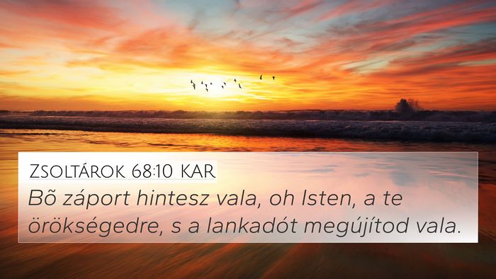 Zsoltárok 68:10 KAR Bible Verse Image