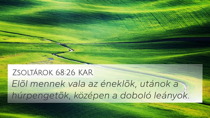 Zsoltárok 68:26 KAR Bible Verse Image
