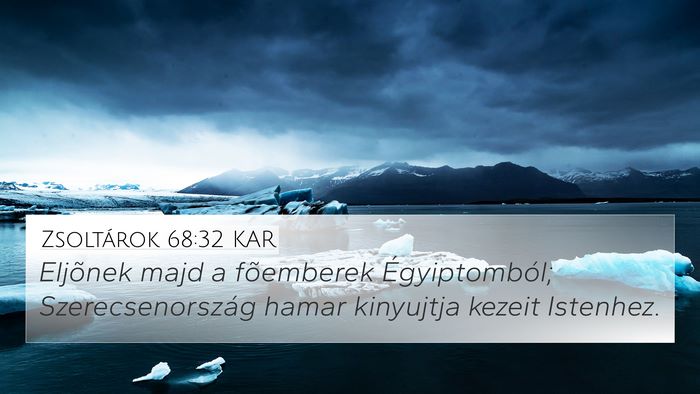 Zsoltárok 68:32 KAR Bible Verse Image
