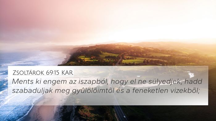 Zsoltárok 69:15 KAR Bible Verse Image