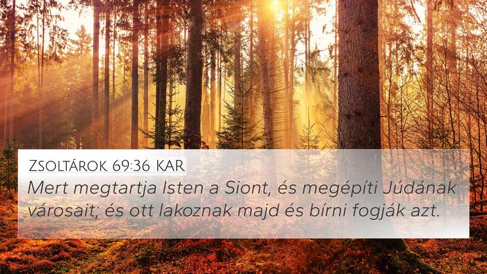 Zsoltárok 69:36 KAR Bible Verse Image