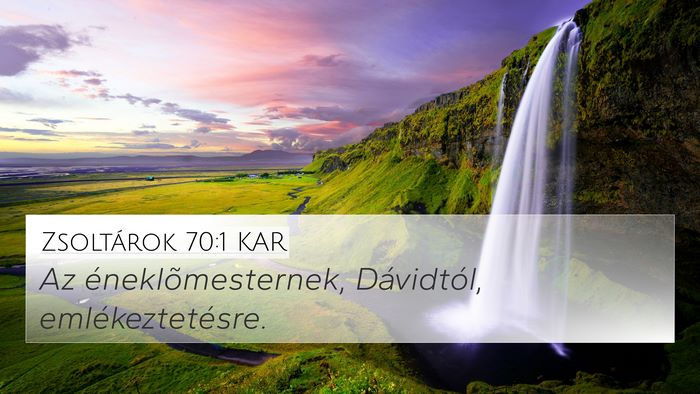 Zsoltárok 70:1 KAR 4K Wallpaper - Az éneklõmesternek, Dávidtól, - 4K Wallpaper Bible Verse