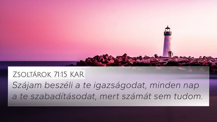 Zsoltárok 71:15 KAR Bible Verse Image