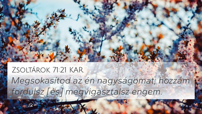 Zsoltárok 71:21 KAR Bible Verse Image