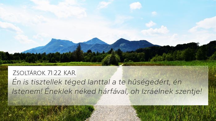 Zsoltárok 71:22 KAR Bible Verse Image