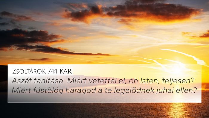 Zsoltárok 74:1 KAR Bible Verse Image