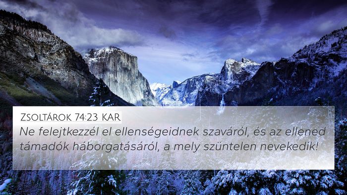 Zsoltárok 74:23 KAR Bible Verse Image