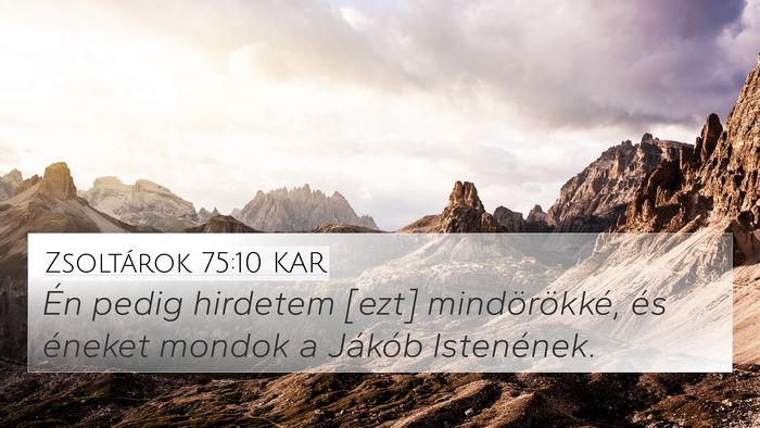 Zsoltárok 75:10 KAR Bible Verse Image