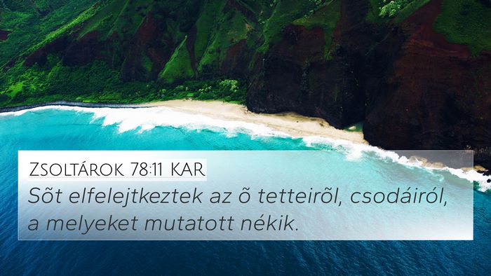 Zsoltárok 78:11 KAR Bible Verse Image