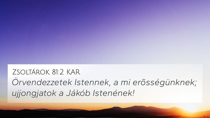Zsoltárok 81:2 KAR Bible Verse Image