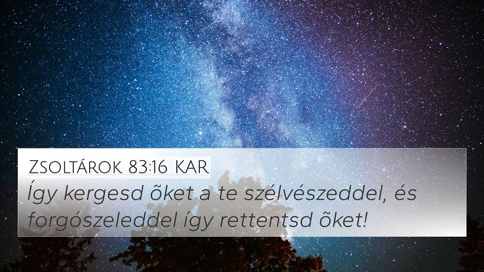 Zsoltárok 83:16 KAR Bible Verse Image