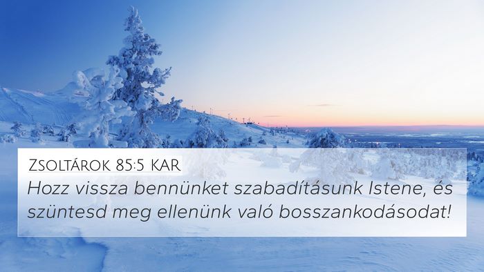 Zsoltárok 85:5 KAR Bible Verse Image