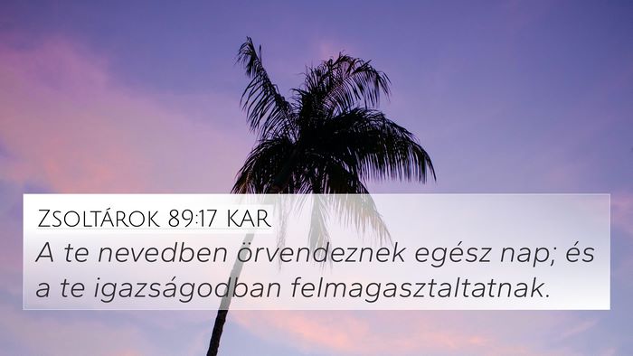 Zsoltárok 89:17 KAR Bible Verse Image