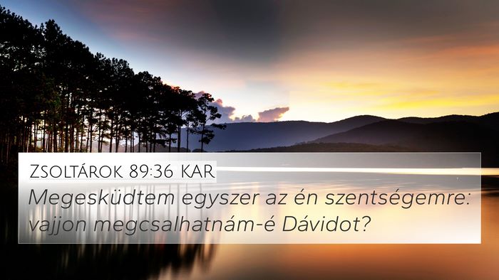 Zsoltárok 89:36 KAR Bible Verse Image