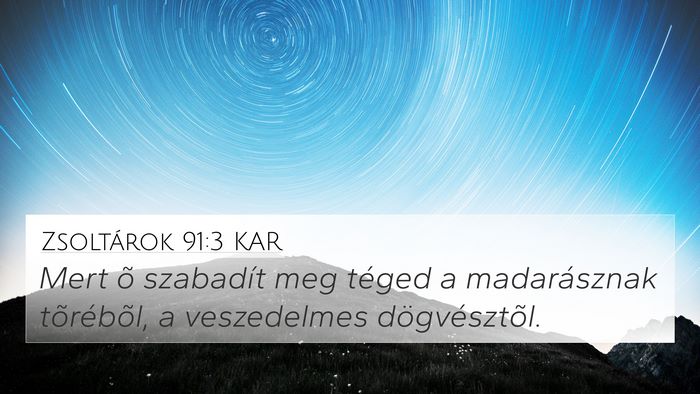 Zsoltárok 91:3 KAR Bible Verse Image
