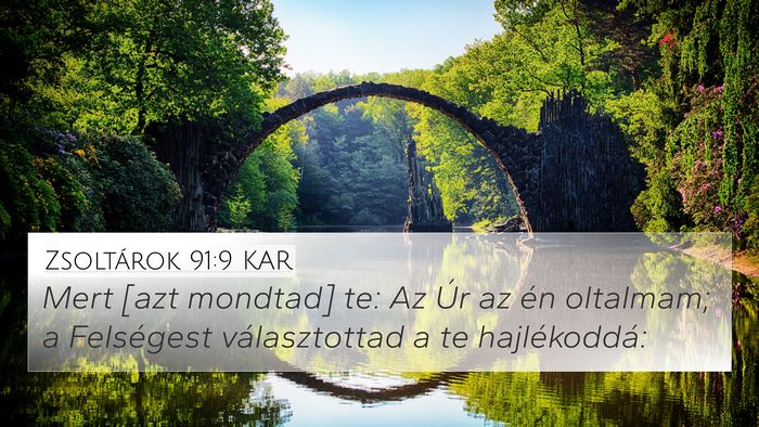 Zsoltárok 91:9 KAR Bible Verse Image