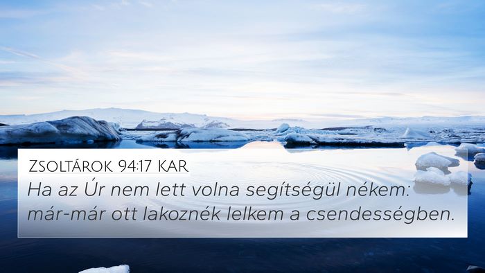 Zsoltárok 94:17 KAR Bible Verse Image