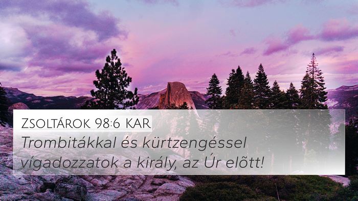 Zsoltárok 98:6 KAR Bible Verse Image