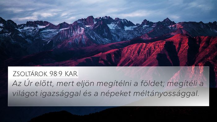 Zsoltárok 98:9 KAR Bible Verse Image