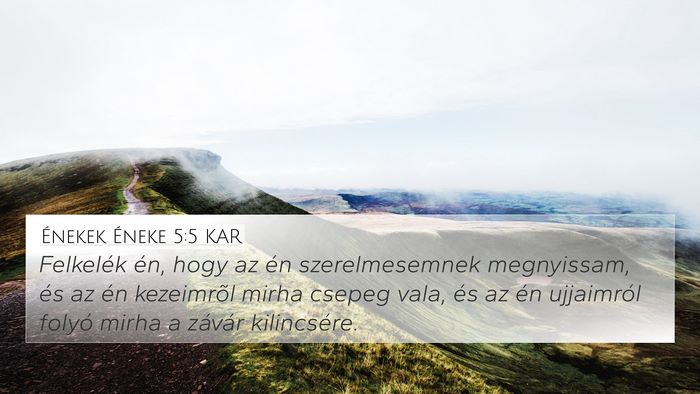 Énekek Éneke 5:5 KAR Bible Verse Image