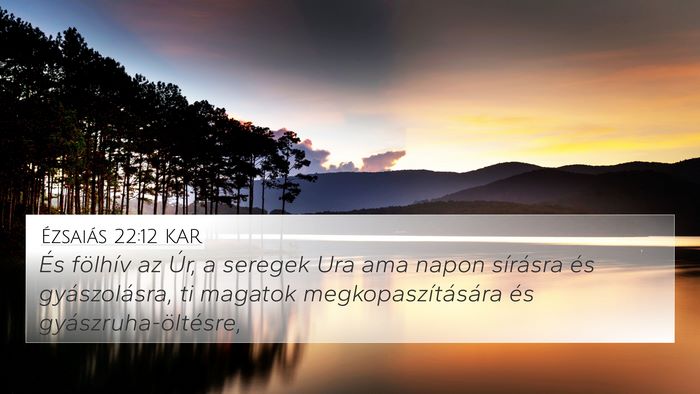 Ézsaiás 22:12 KAR Bible Verse Image