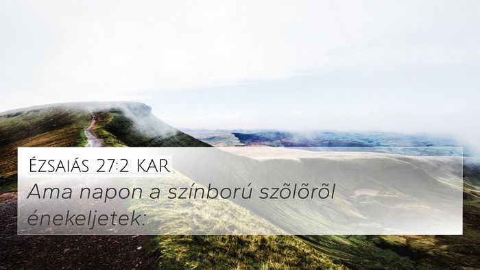 Ézsaiás 27:2 KAR Bible Verse Image