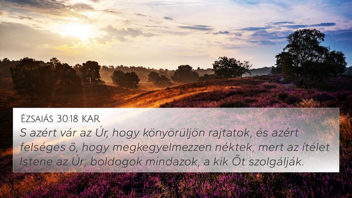 Ézsaiás 30:18 KAR Bible Verse Image