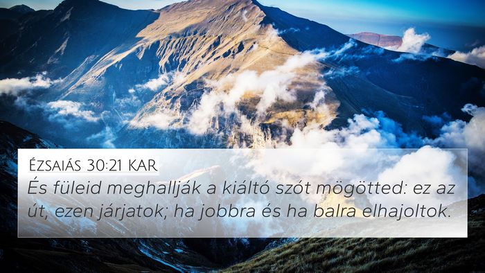 Ézsaiás 30:21 KAR Bible Verse Image