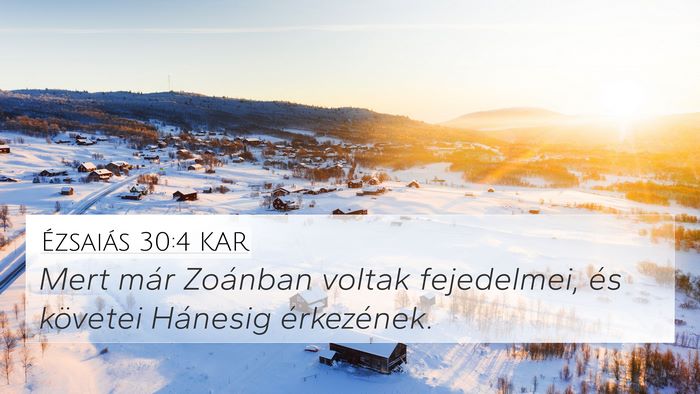 Ézsaiás 30:4 KAR Bible Verse Image