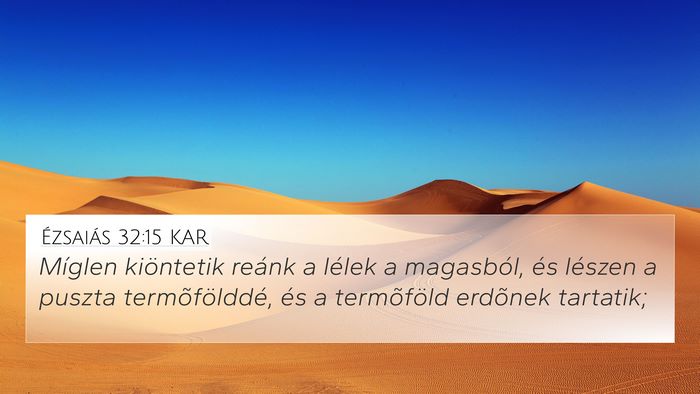 Ézsaiás 32:15 KAR Bible Verse Image