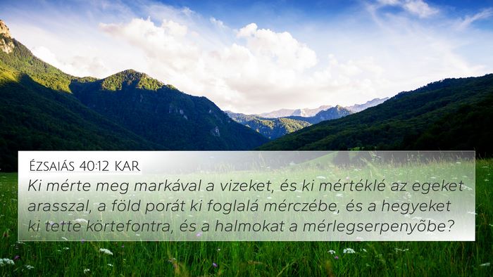 Ézsaiás 40:12 KAR Bible Verse Image