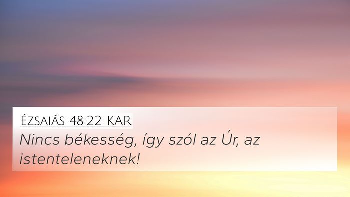 Ézsaiás 48:22 KAR Bible Verse Image