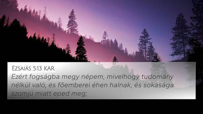 Ézsaiás 5:13 KAR Bible Verse Image