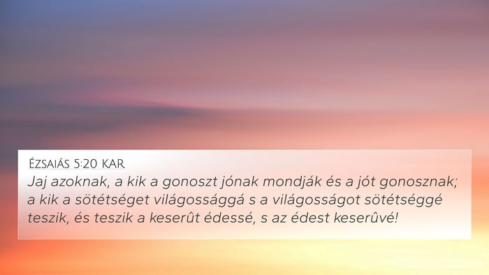 Ézsaiás 5:20 KAR Bible Verse Image