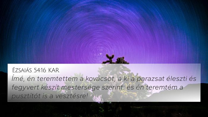 Ézsaiás 54:16 KAR Bible Verse Image