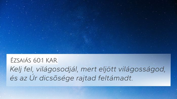 Ézsaiás 60:1 KAR Bible Verse Image