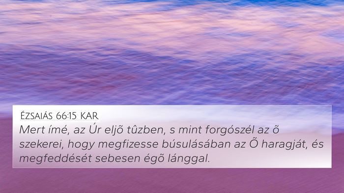Ézsaiás 66:15 KAR Bible Verse Image