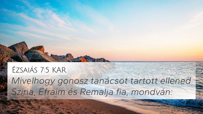 Ézsaiás 7:5 KAR Bible Verse Image