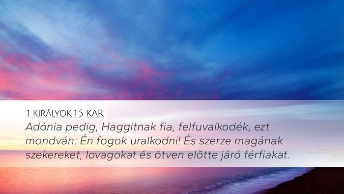 1 Királyok 1:5 KAR Bible Verse Image