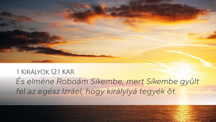 1 Királyok 12:1 KAR Bible Verse Image